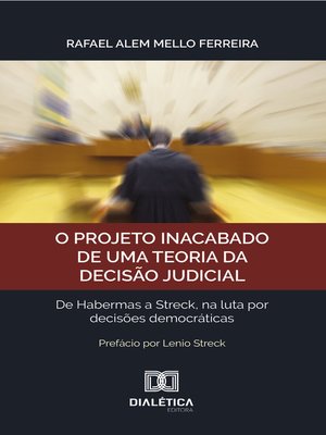 cover image of O projeto inacabado de uma teoria da decisão judicial